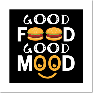 Good Food Good Mood Posters and Art